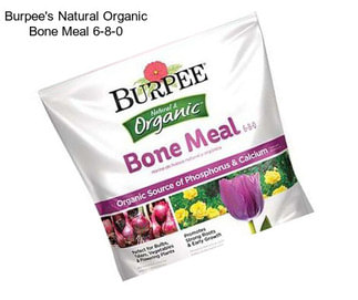 Burpee\'s Natural Organic Bone Meal 6-8-0