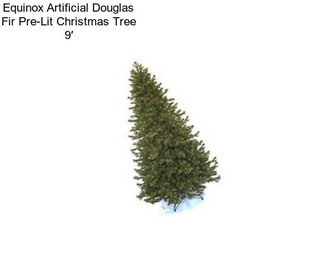 Equinox Artificial Douglas Fir Pre-Lit Christmas Tree 9′