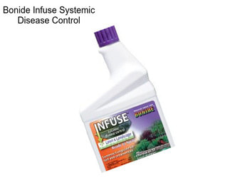 Bonide Infuse Systemic Disease Control