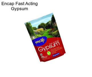 Encap Fast Acting Gypsum