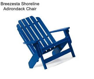 Breezesta Shoreline Adirondack Chair