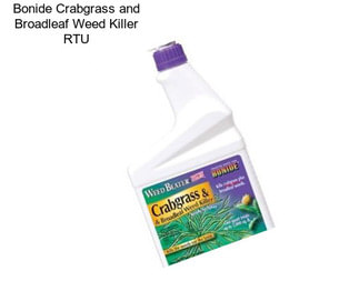 Bonide Crabgrass and Broadleaf Weed Killer RTU