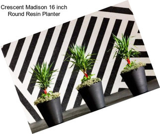 Crescent Madison 16 inch Round Resin Planter