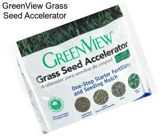 GreenView Grass Seed Accelerator