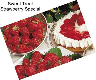 Sweet Treat Strawberry Special