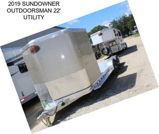 2019 SUNDOWNER OUTDOORSMAN 22\' UTILITY