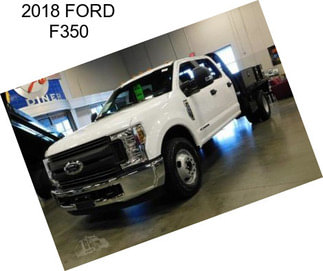 2018 FORD F350