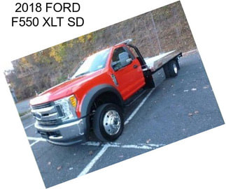 2018 FORD F550 XLT SD