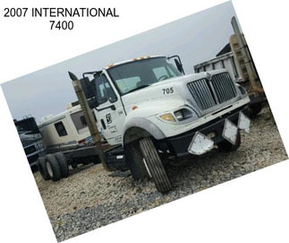 2007 INTERNATIONAL 7400