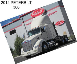 2012 PETERBILT 386