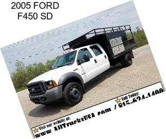 2005 FORD F450 SD