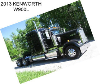 2013 KENWORTH W900L