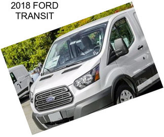 2018 FORD TRANSIT