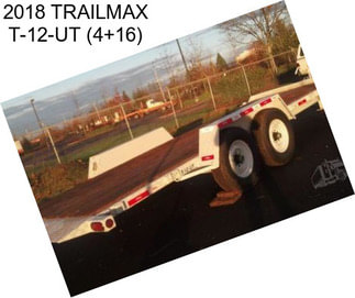 2018 TRAILMAX T-12-UT (4+16)