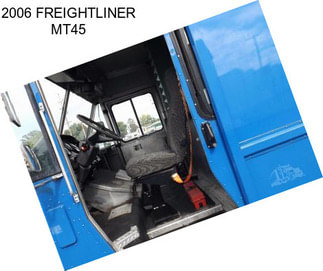 2006 FREIGHTLINER MT45