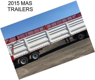 2015 MAS TRAILERS