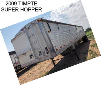 2009 TIMPTE SUPER HOPPER