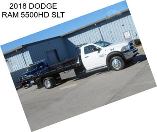 2018 DODGE RAM 5500HD SLT