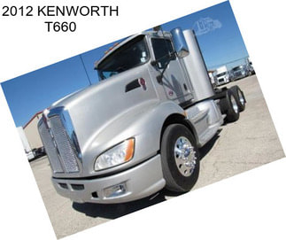 2012 KENWORTH T660