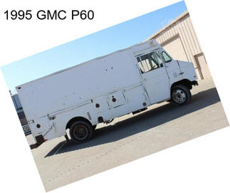 1995 GMC P60