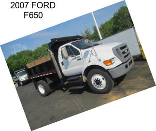 2007 FORD F650