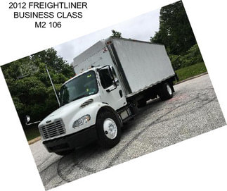 2012 FREIGHTLINER BUSINESS CLASS M2 106