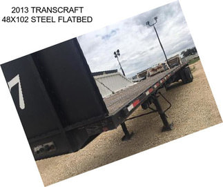 2013 TRANSCRAFT 48X102 STEEL FLATBED