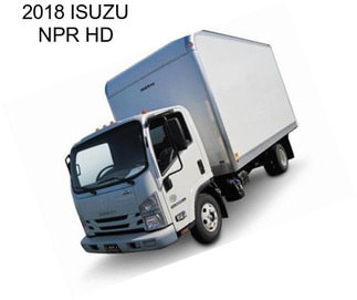 2018 ISUZU NPR HD