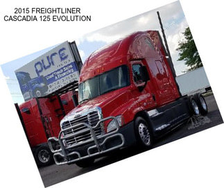 2015 FREIGHTLINER CASCADIA 125 EVOLUTION