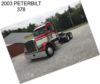 2003 PETERBILT 378