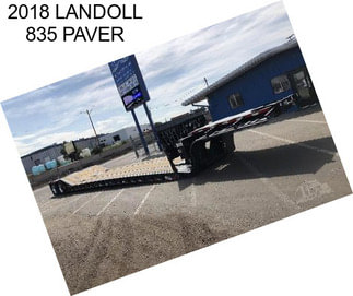 2018 LANDOLL 835 PAVER