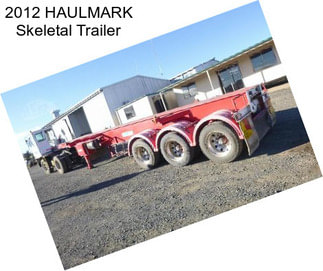 2012 HAULMARK Skeletal Trailer