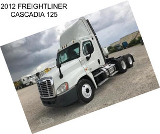 2012 FREIGHTLINER CASCADIA 125