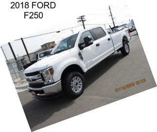 2018 FORD F250