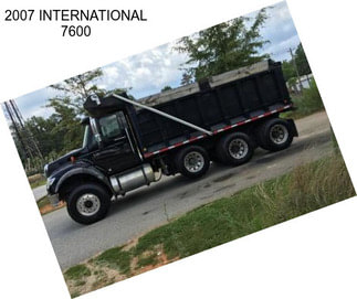 2007 INTERNATIONAL 7600