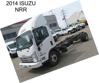 2014 ISUZU NRR