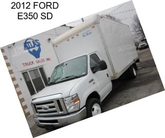 2012 FORD E350 SD