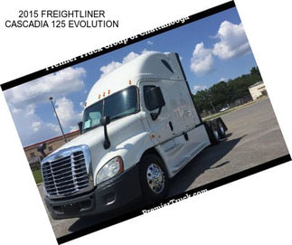 2015 FREIGHTLINER CASCADIA 125 EVOLUTION