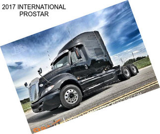 2017 INTERNATIONAL PROSTAR