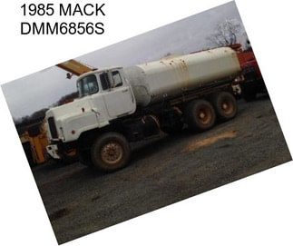 1985 MACK DMM6856S