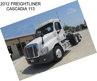 2012 FREIGHTLINER CASCADIA 113