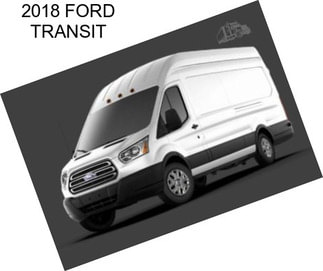 2018 FORD TRANSIT