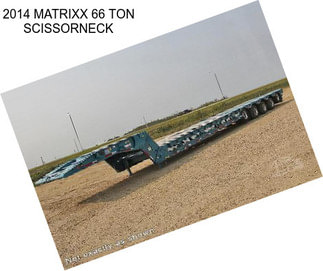 2014 MATRIXX 66 TON SCISSORNECK