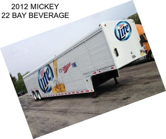 2012 MICKEY 22 BAY BEVERAGE