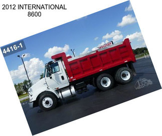 2012 INTERNATIONAL 8600