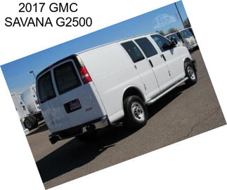 2017 GMC SAVANA G2500