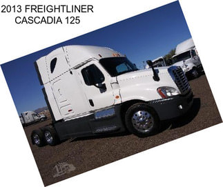 2013 FREIGHTLINER CASCADIA 125