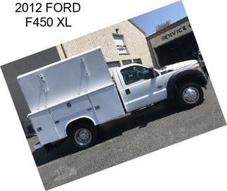 2012 FORD F450 XL