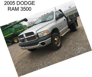 2005 DODGE RAM 3500