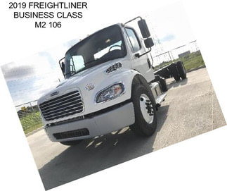 2019 FREIGHTLINER BUSINESS CLASS M2 106